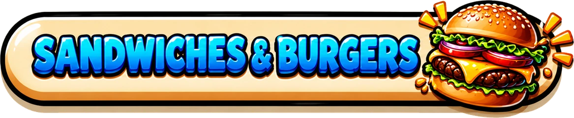 Sandwiches & Burgers